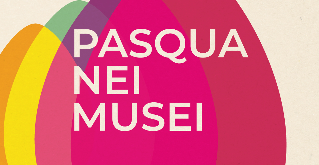 Pasqua nei Musei 2025